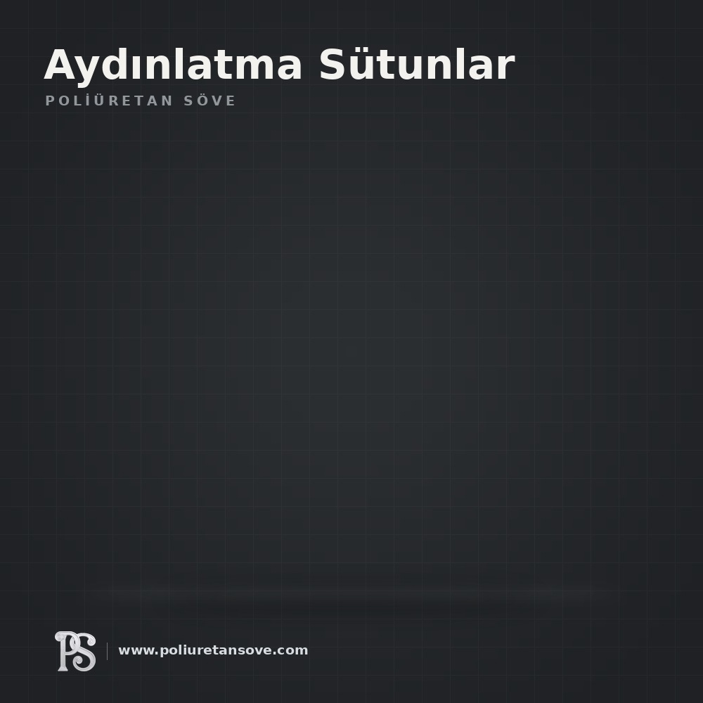 Aydınlatma Sütunlar modelleri
