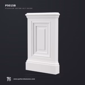 Poliüretan Pilaster Sütun Alt Kaidesi Modeli P5015B