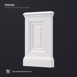 Düz Panelli Poliüretan Pilaster Sütun Kaidesi P5025B