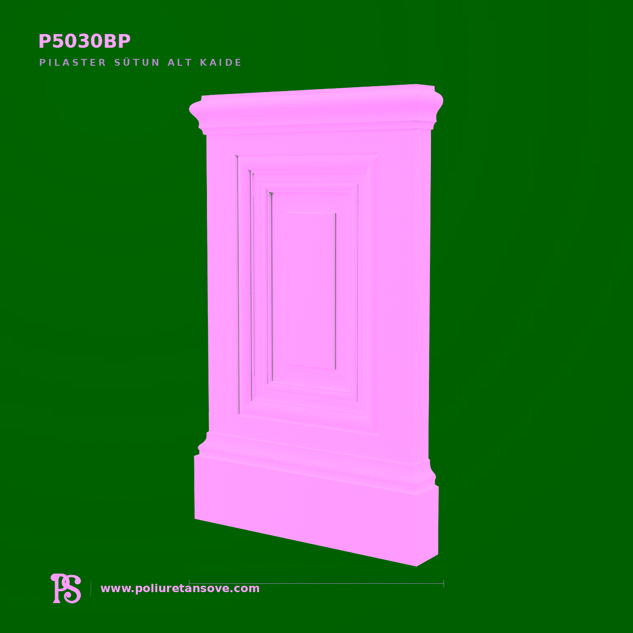 Poliüretan Pilaster Sütun Alt Taban Kaidesi P5030BP